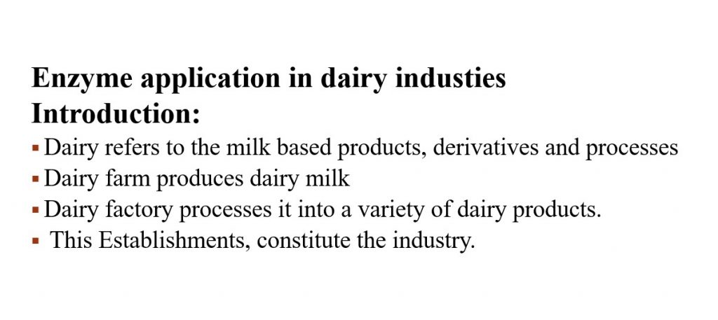 Enzyme Application in Dairy Industries